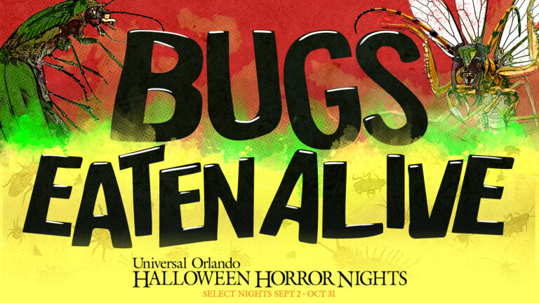 Bugs Eaten Alive! HHN 31 Haunted House Photos and Video Highlights!